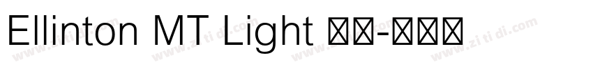 Ellinton MT Light 亮体字体转换